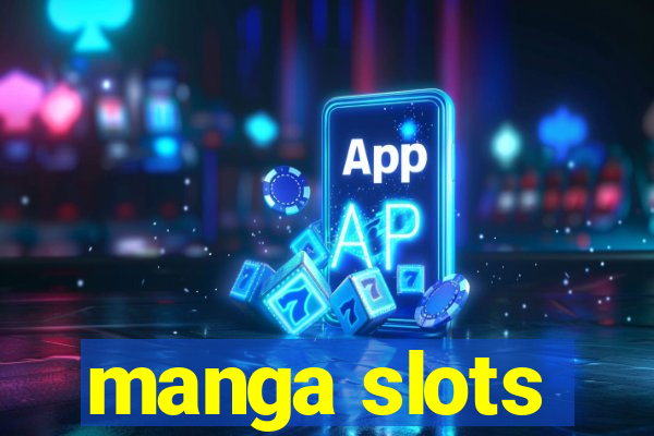 manga slots