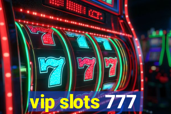 vip slots 777