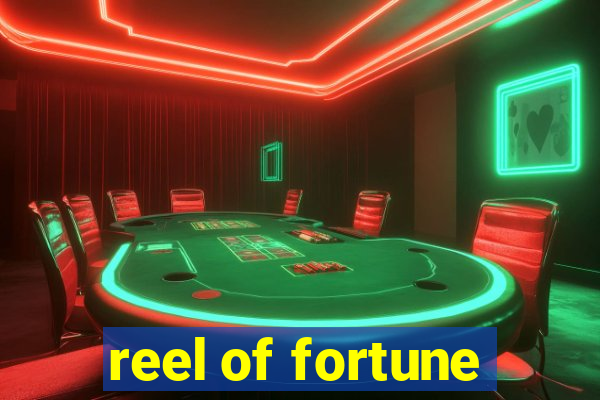 reel of fortune