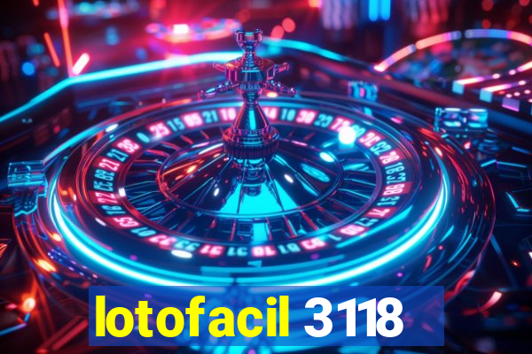 lotofacil 3118