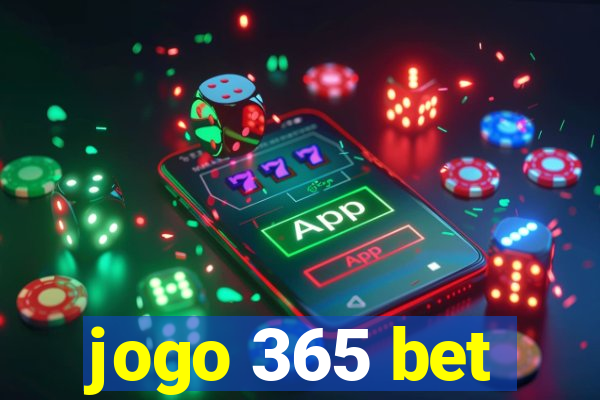 jogo 365 bet