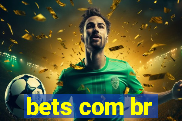 bets com br