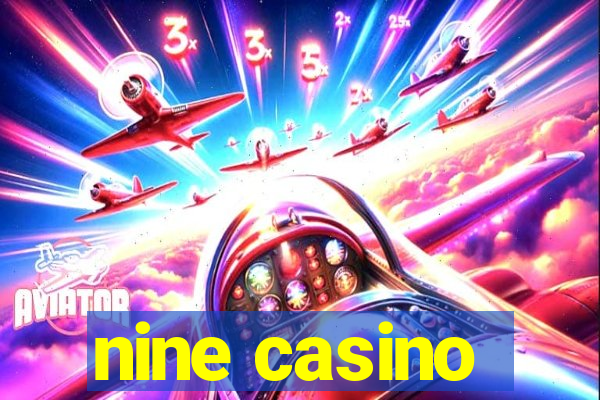 nine casino