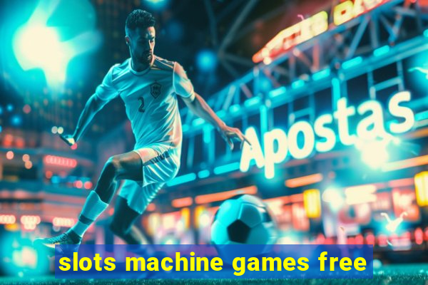 slots machine games free