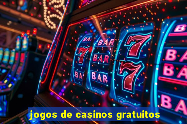 jogos de casinos gratuitos