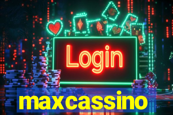 maxcassino