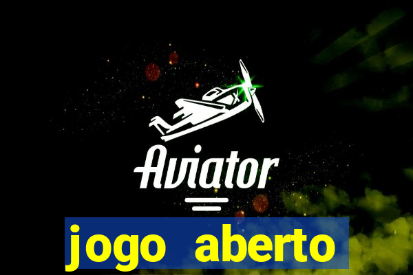 jogo aberto palpites de hoje