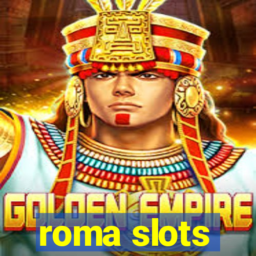 roma slots