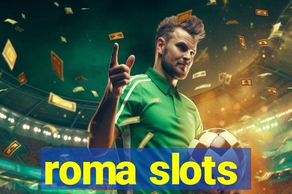 roma slots