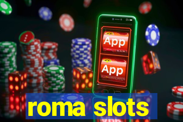 roma slots