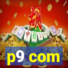 p9 com