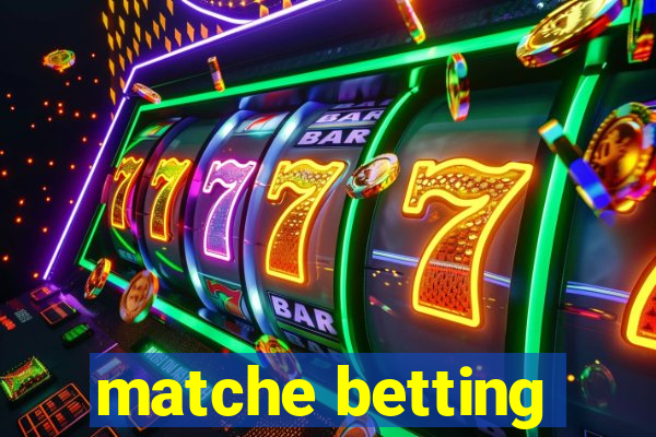 matche betting