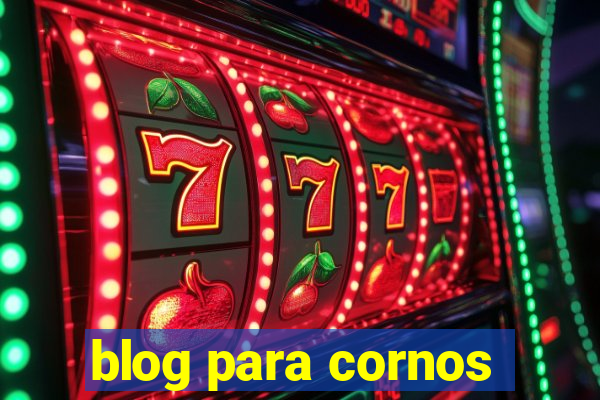 blog para cornos