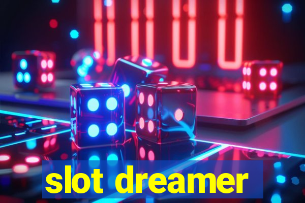 slot dreamer