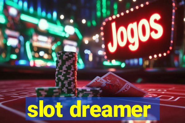 slot dreamer