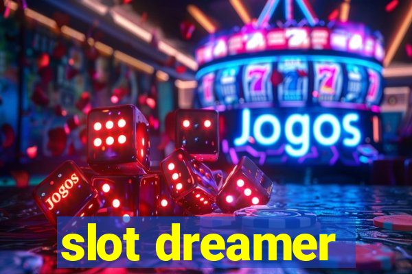 slot dreamer