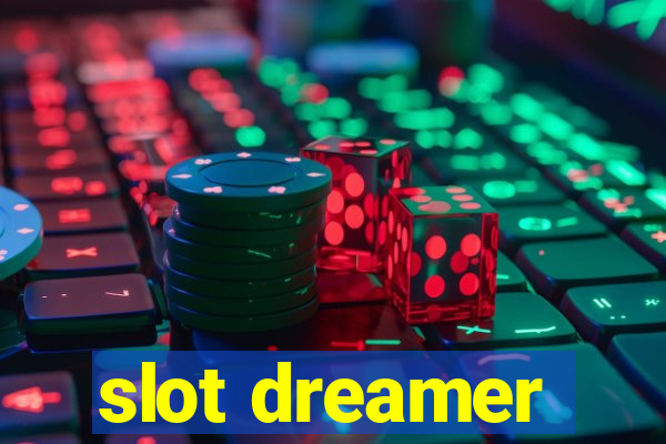 slot dreamer