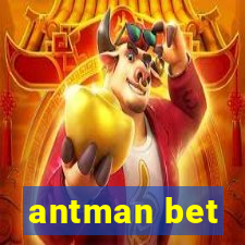 antman bet