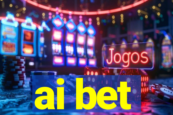 ai bet