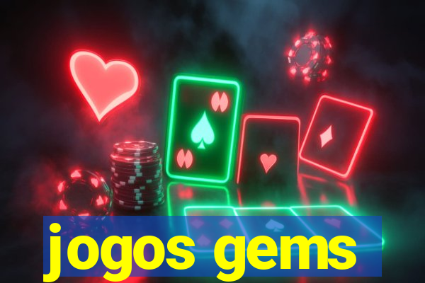 jogos gems