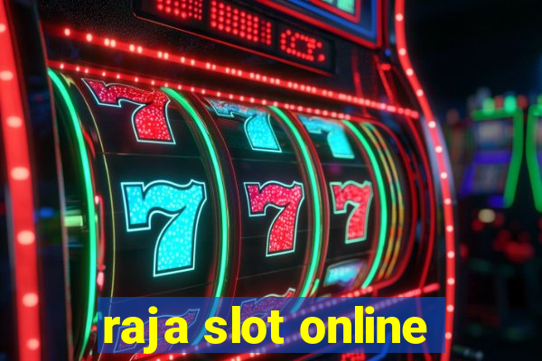 raja slot online