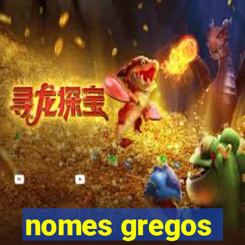 nomes gregos