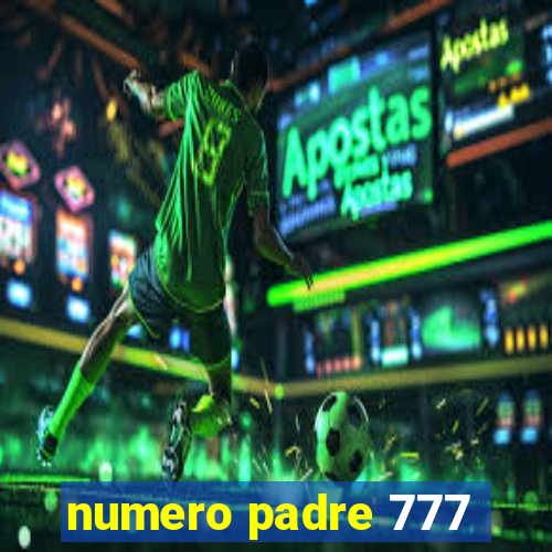 numero padre 777