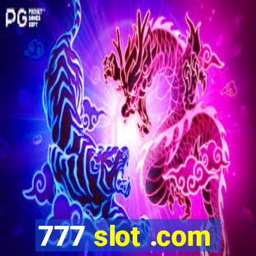 777 slot .com