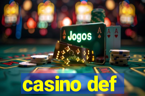 casino def