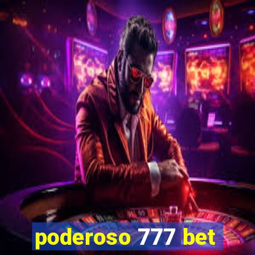 poderoso 777 bet