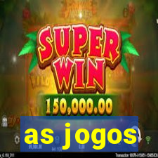 as jogos