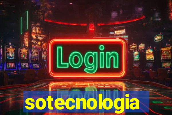 sotecnologia