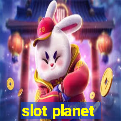 slot planet