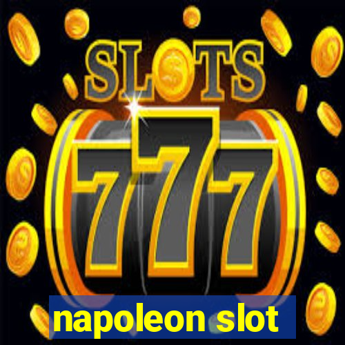 napoleon slot