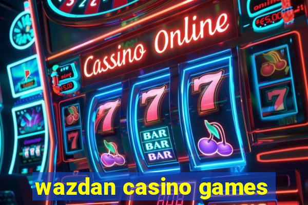 wazdan casino games