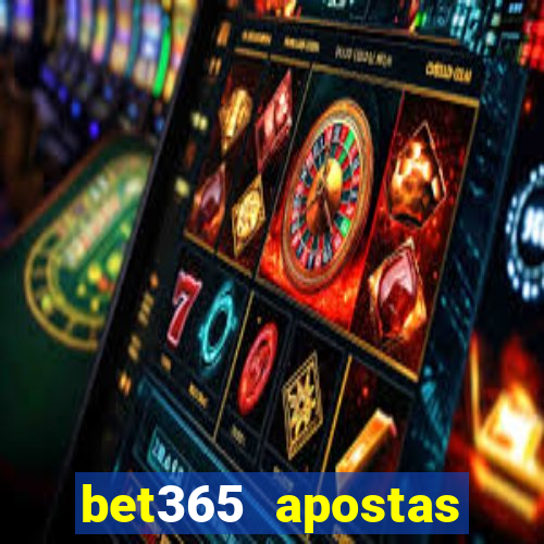 bet365 apostas online futebol