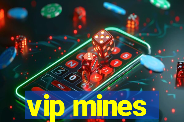 vip mines