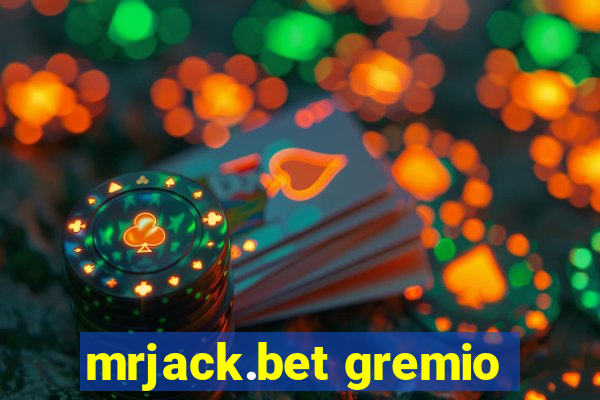 mrjack.bet gremio