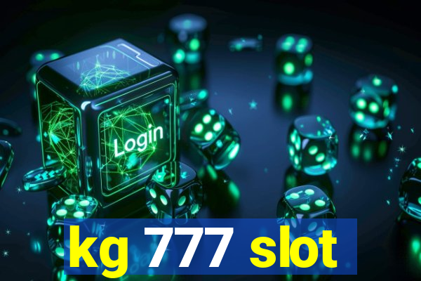 kg 777 slot