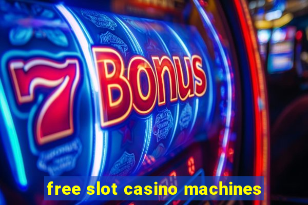 free slot casino machines