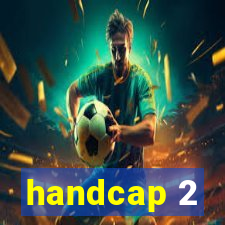 handcap 2