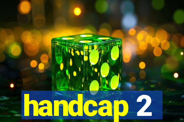 handcap 2