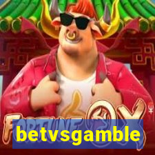 betvsgamble