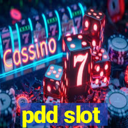 pdd slot