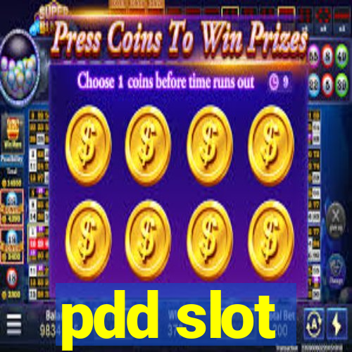 pdd slot