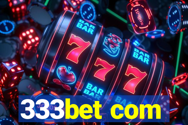 333bet com