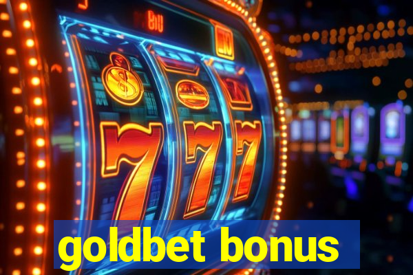 goldbet bonus