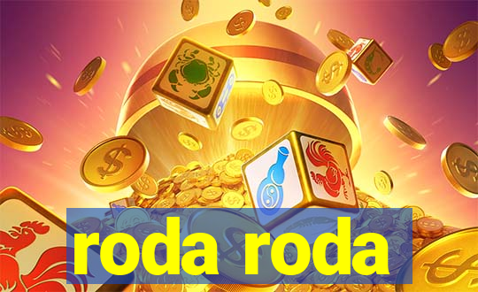 roda roda