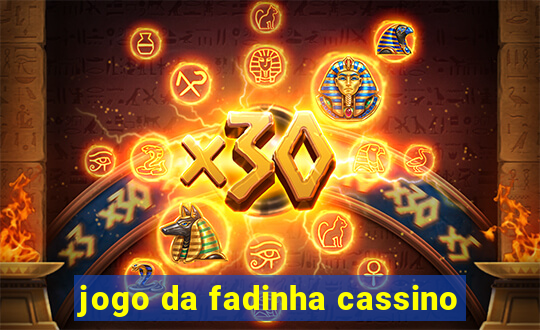 jogo da fadinha cassino