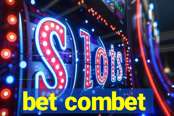 bet combet